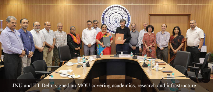 JNU and IIT Delhi signed an MOU covering academics, research and infrastructure